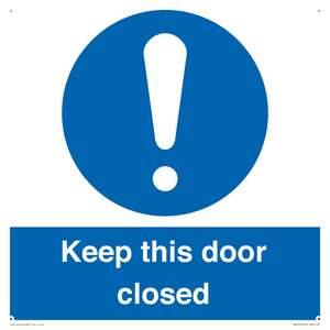 Keep this door closed